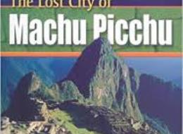 The Lost City of Machu Picchu